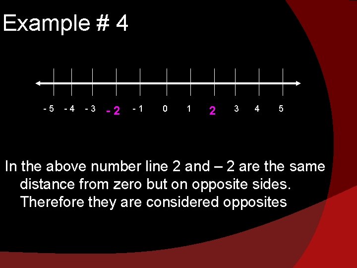 Example # 4 -5 -4 -3 -2 -1 0 1 2 3 4 5