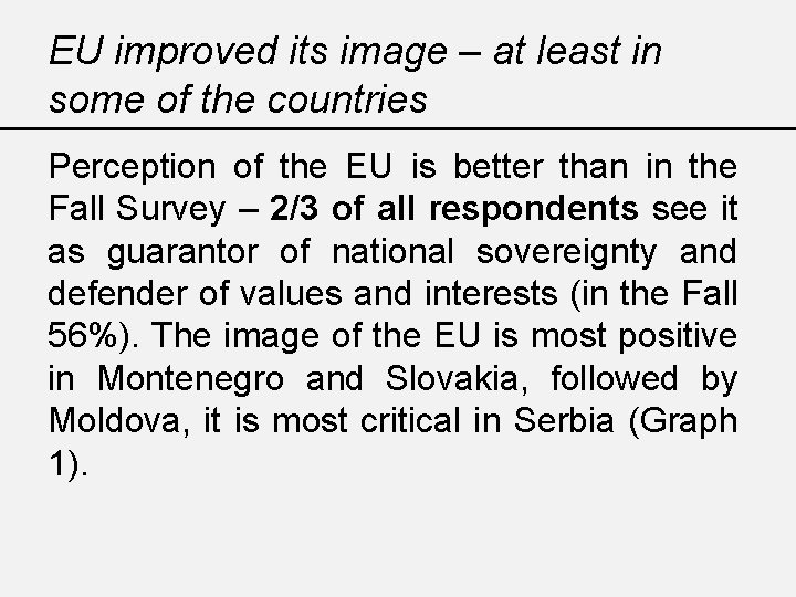 EU improved its image – at least in some of the countries Perception of