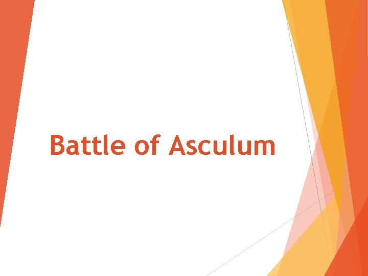 Battle of Asculum 