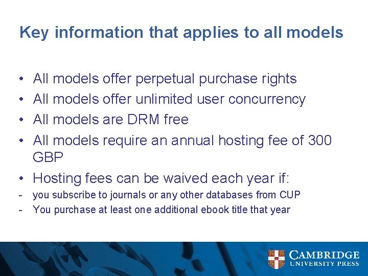 Key information that applies to all models • • All models offer perpetual purchase