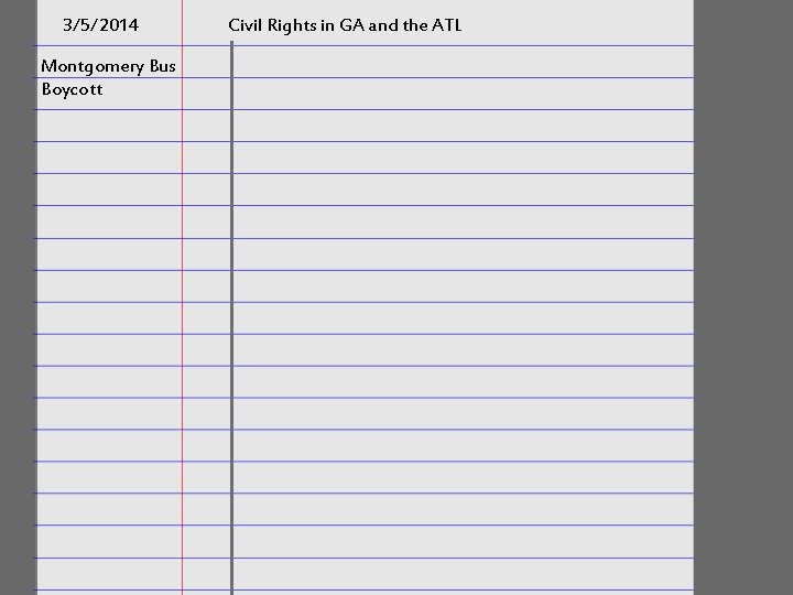 3/5/2014 Montgomery Bus Boycott Civil Rights in GA and the ATL 