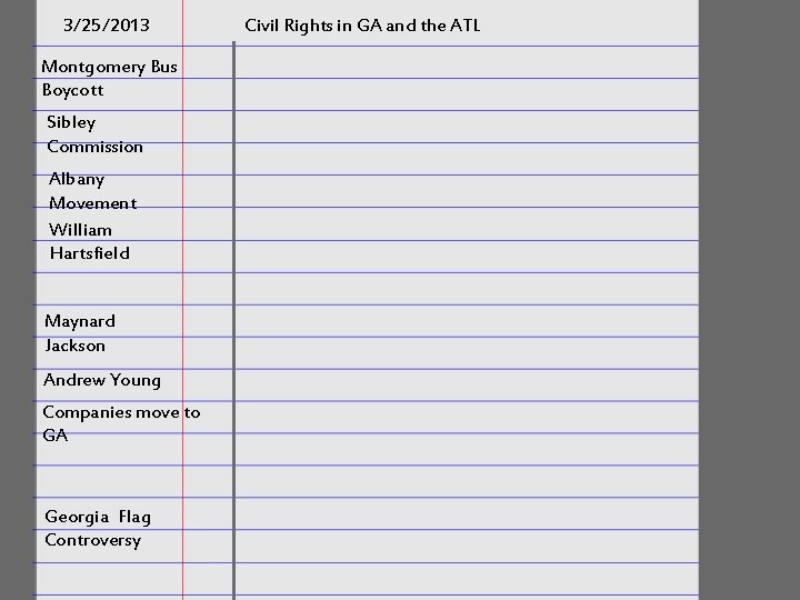 3/25/2013 Montgomery Bus Boycott Sibley Commission Albany Movement William Hartsfield Maynard Jackson Andrew Young