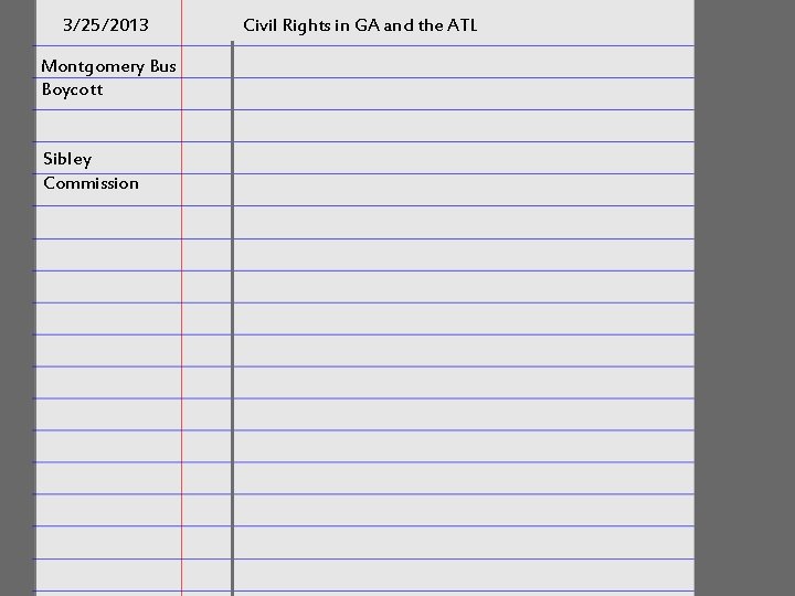 3/25/2013 Montgomery Bus Boycott Sibley Commission Civil Rights in GA and the ATL 