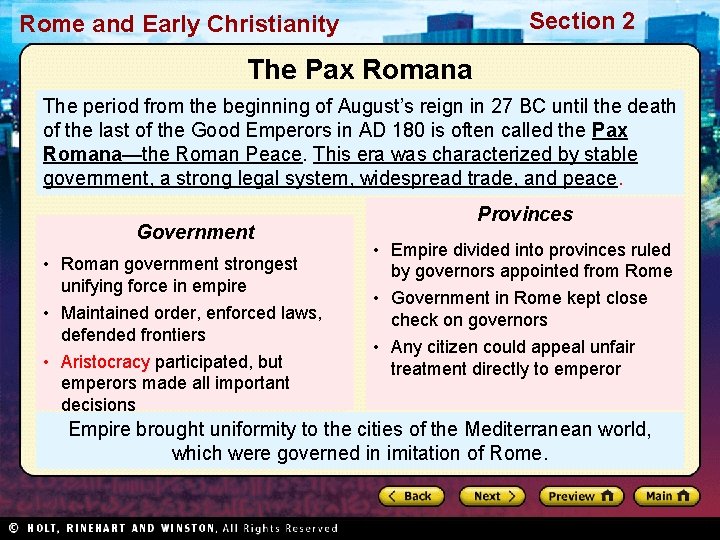 Section 2 Rome and Early Christianity The Pax Romana The period from the beginning