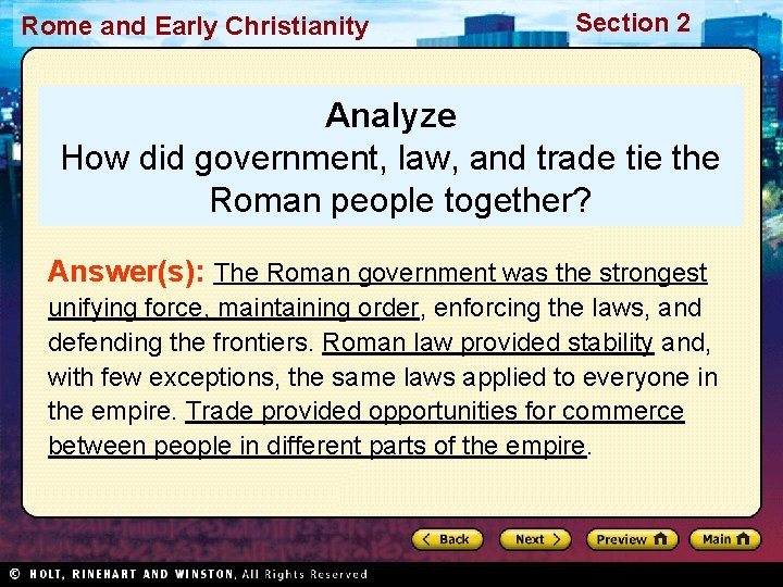 Rome and Early Christianity Section 2 Analyze How did government, law, and trade tie
