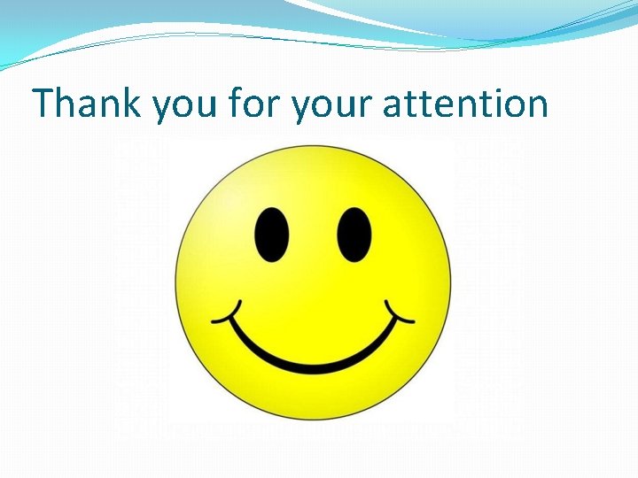 Thank you for your attention 