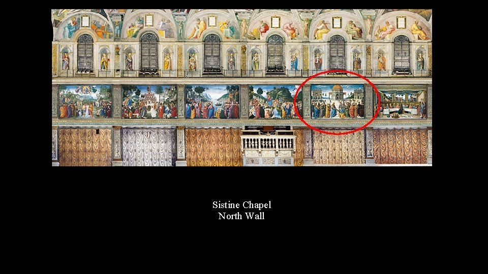 Sistine Chapel North Wall 
