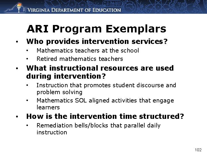 ARI Program Exemplars • Who provides intervention services? • • • What instructional resources