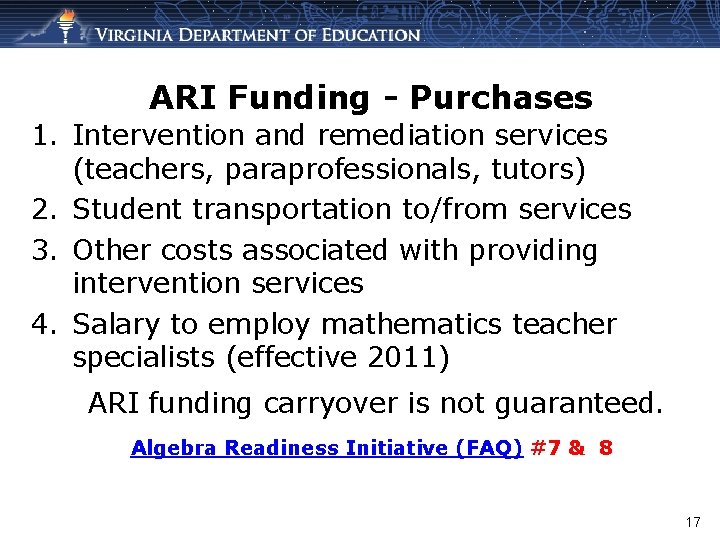 ARI Funding - Purchases 1. Intervention and remediation services (teachers, paraprofessionals, tutors) 2. Student