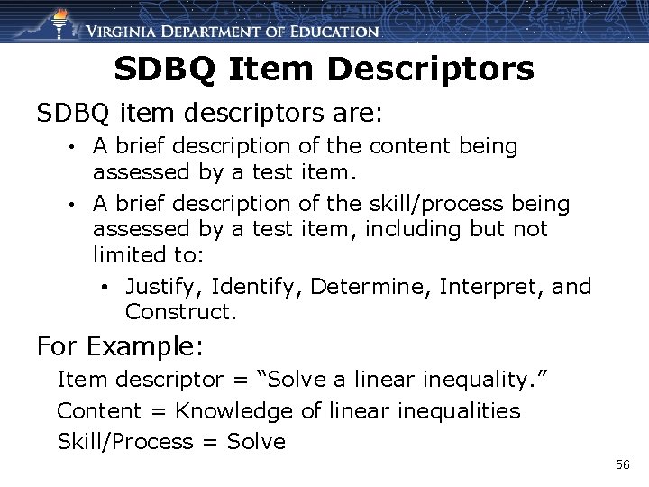 SDBQ Item Descriptors SDBQ item descriptors are: • A brief description of the content