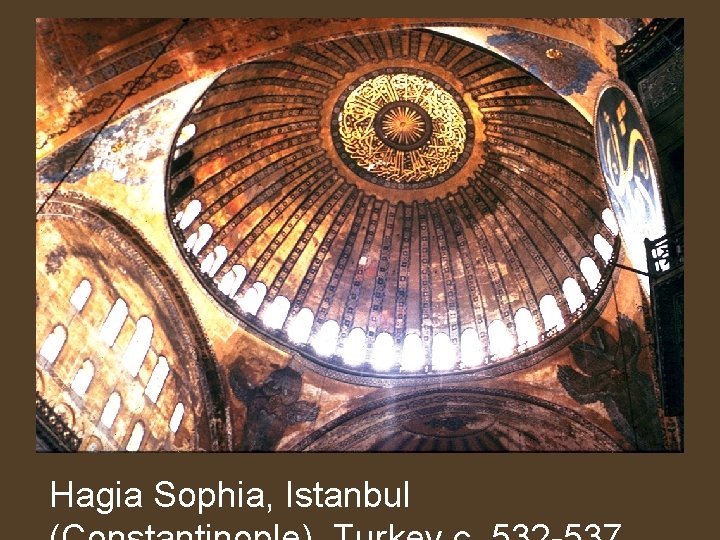 Hagia Sophia, Istanbul 