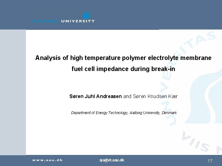 Analysis of high temperature polymer electrolyte membrane fuel cell impedance during break-in Søren Juhl
