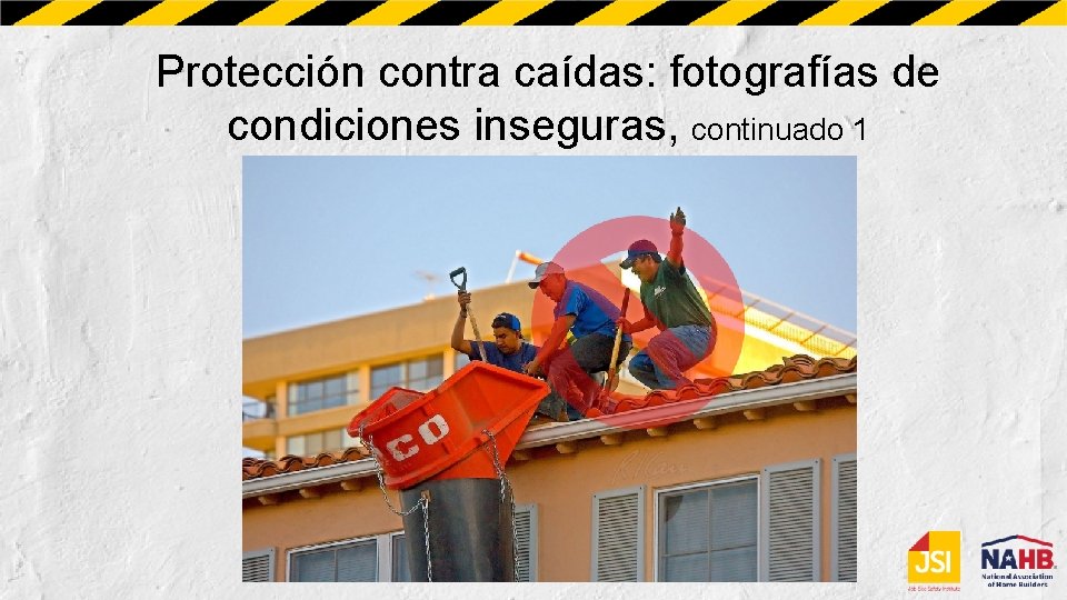 Protección contra caídas: fotografías de condiciones inseguras, continuado 1 