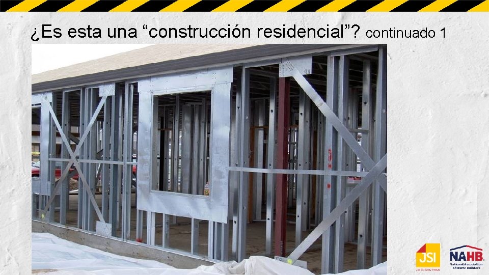 ¿Es esta una “construcción residencial”? continuado 1 