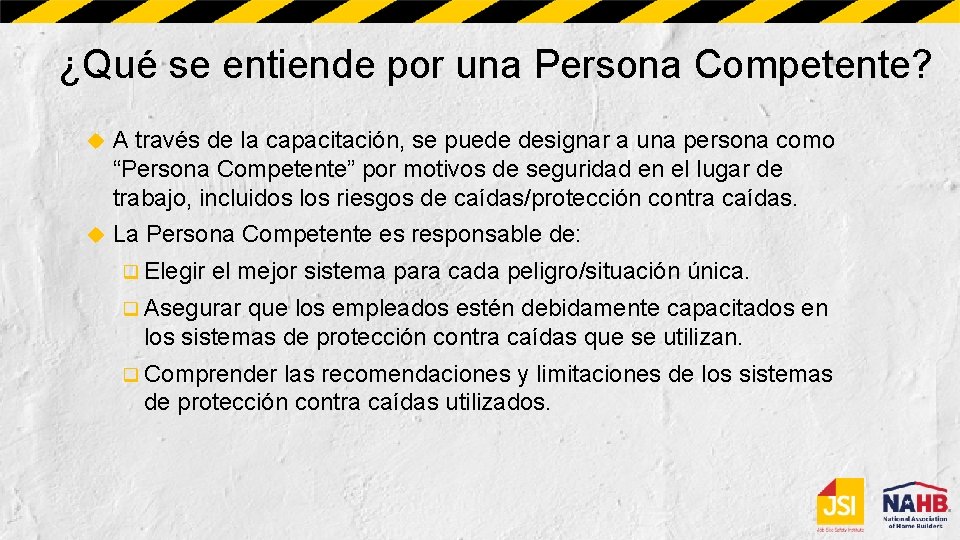 ¿Qué se entiende por una Persona Competente? A través de la capacitación, se puede