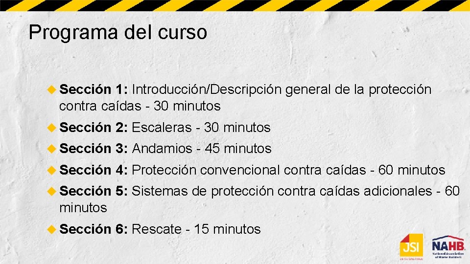 Programa del curso Sección 1: Introducción/Descripción general de la protección contra caídas - 30