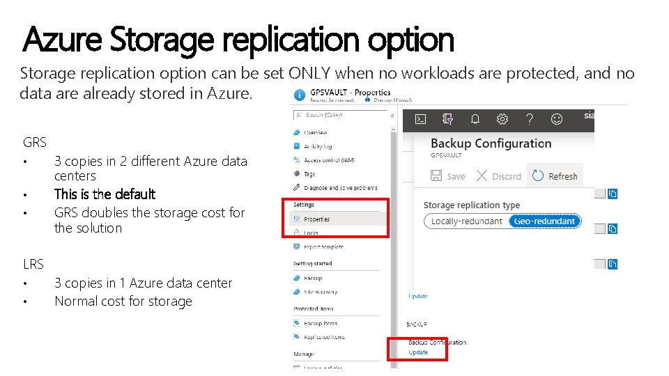 Azure Storage replication option can be set ONLY when no workloads are protected, and