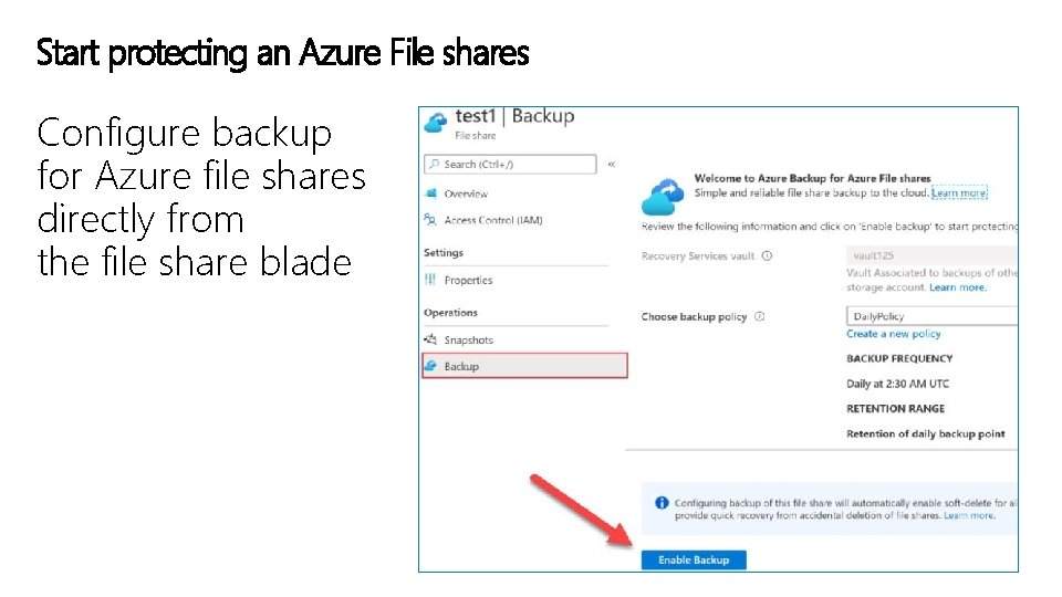 Start protecting an Azure File shares Configure backup for Azure file shares directly from