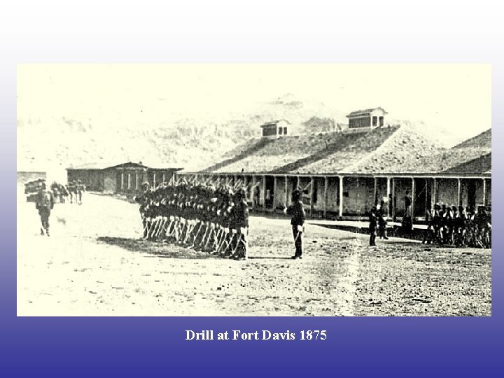 Drill at Fort Davis 1875 