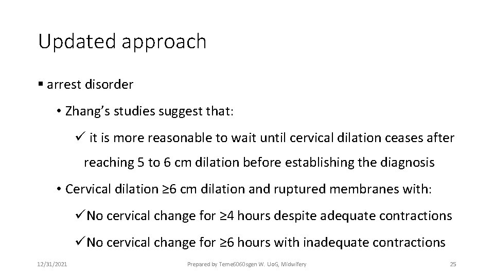 Updated approach § arrest disorder • Zhang’s studies suggest that: ü it is more