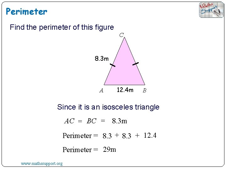 Perimeter Find the perimeter of this figure C 8. 3 m A 12. 4