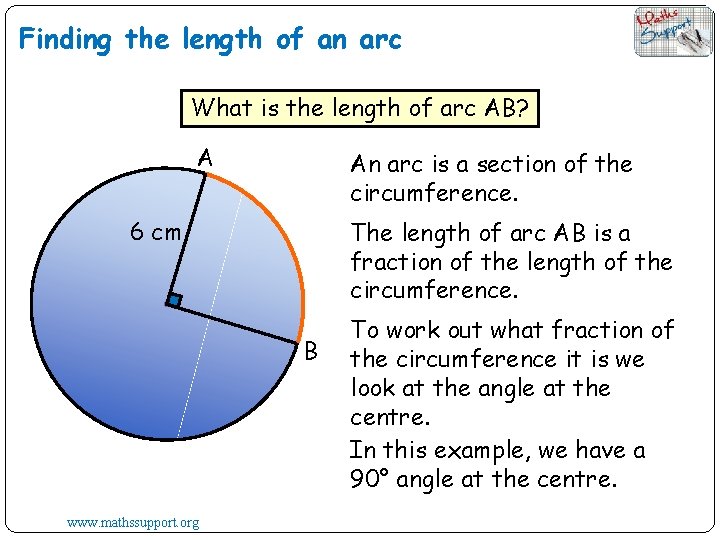 Finding the length of an arc What is the length of arc AB? A