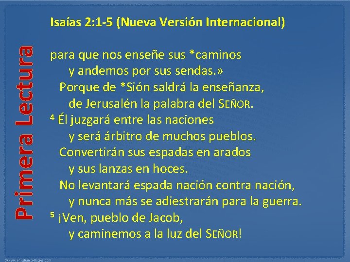 Primera Lectura Isaías 2: 1 5 (Nueva Versión Internacional) para que nos enseñe sus Primera Lectura Isaías 2: 1 5 (Nueva Versión Internacional) para que nos enseñe sus