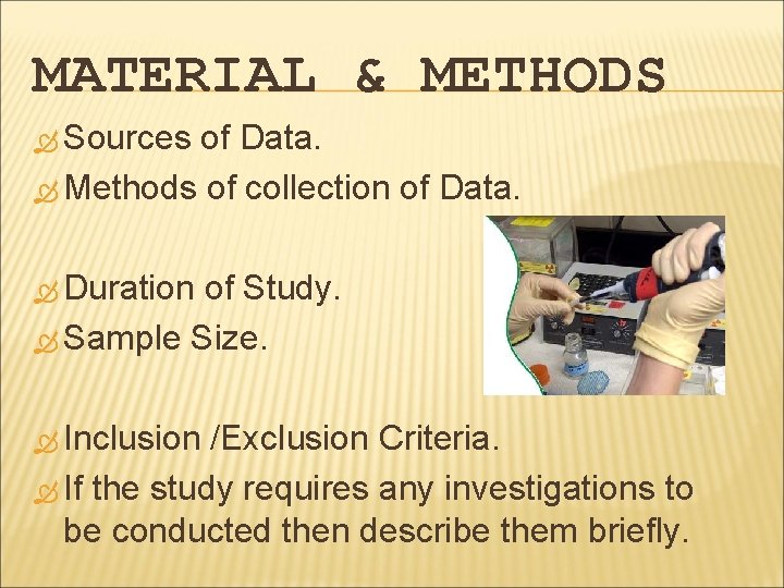 MATERIAL & METHODS Sources of Data. Methods of collection of Data. Duration of Study.