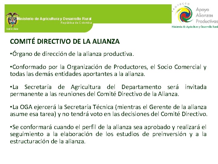 Ministerio de Agricultura y Desarrollo Rural República de Colombia COMITÉ DIRECTIVO DE LA ALIANZA