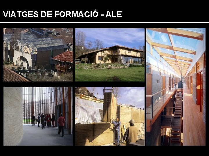 VIATGES DE FORMACIÓ - ALE 