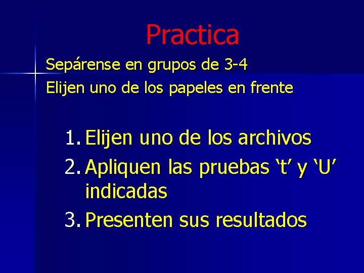 Practica Sepárense en grupos de 3 -4 Elijen uno de los papeles en frente