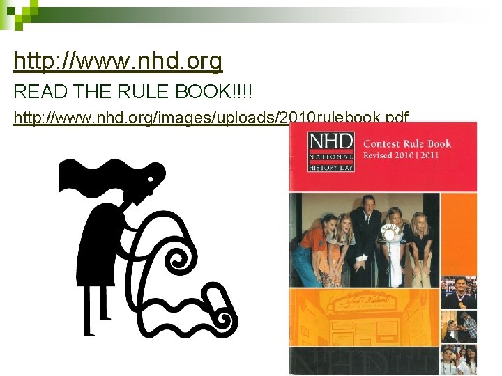 http: //www. nhd. org READ THE RULE BOOK!!!! http: //www. nhd. org/images/uploads/2010 rulebook. pdf