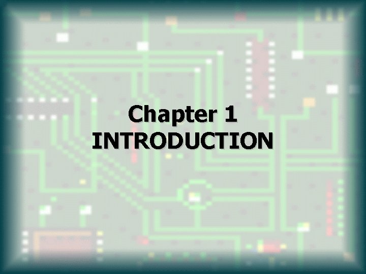 Chapter 1 INTRODUCTION 