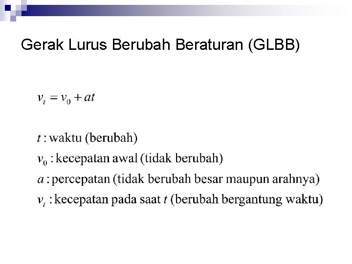 Gerak Lurus Berubah Beraturan (GLBB) 