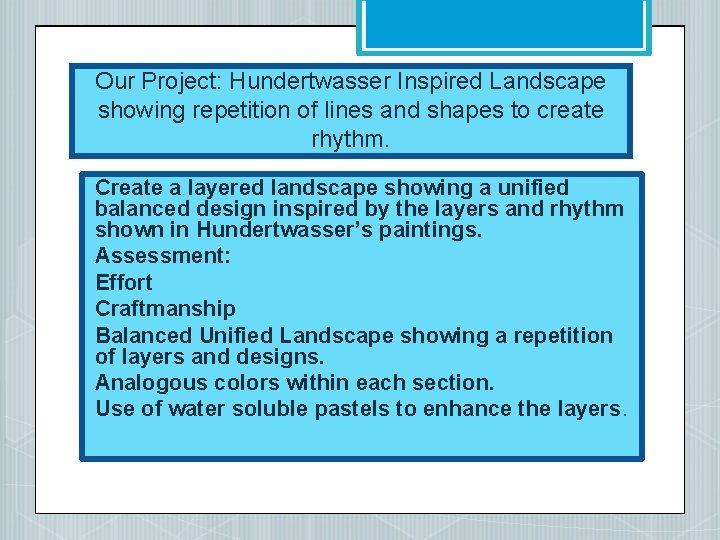 Our Project: Hundertwasser Inspired Landscape showing repetition of lines and shapes to create rhythm.