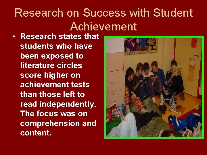 Research on Success with Student Achievement • Research states that students who have been