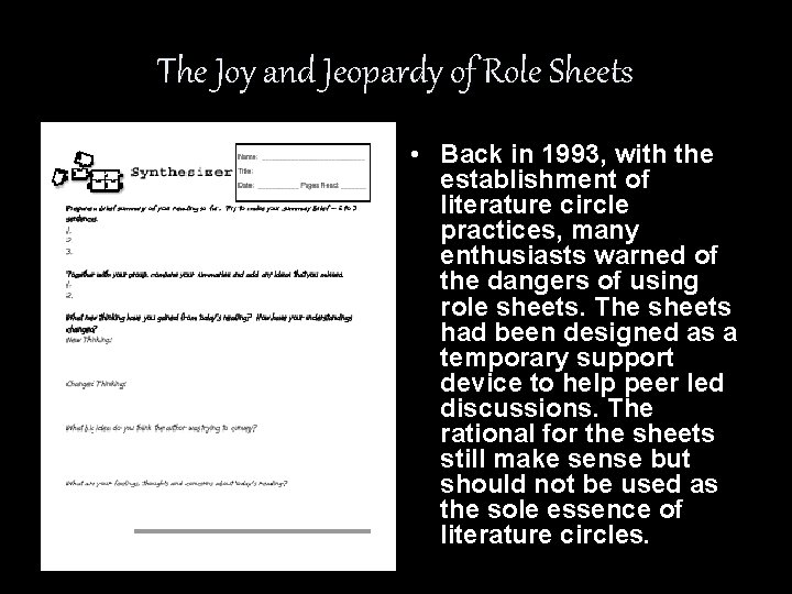 The Joy and Jeopardy of Role Sheets • Back in 1993, with the establishment