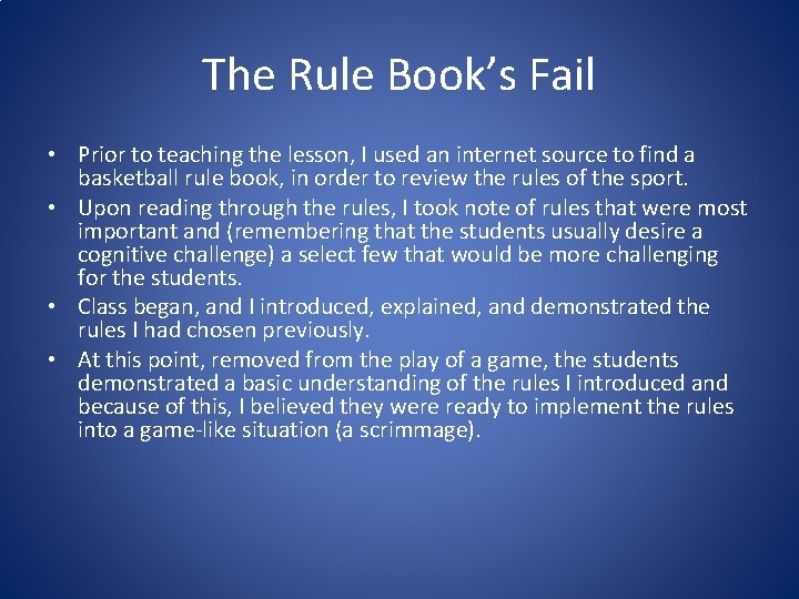 The Rule Book’s Fail • Prior to teaching the lesson, I used an internet