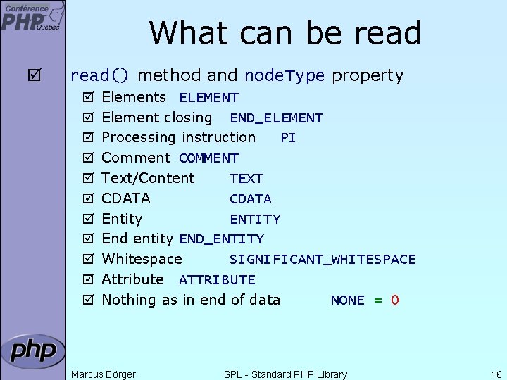 What can be read þ read() method and node. Type property þ þ þ