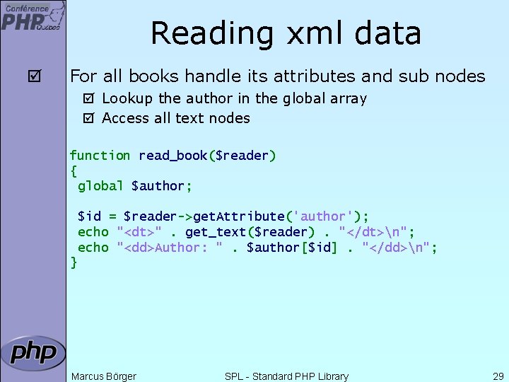 Reading xml data þ For all books handle its attributes and sub nodes þ