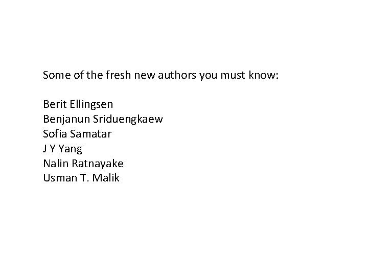 Some of the fresh new authors you must know: Berit Ellingsen Benjanun Sriduengkaew Sofia