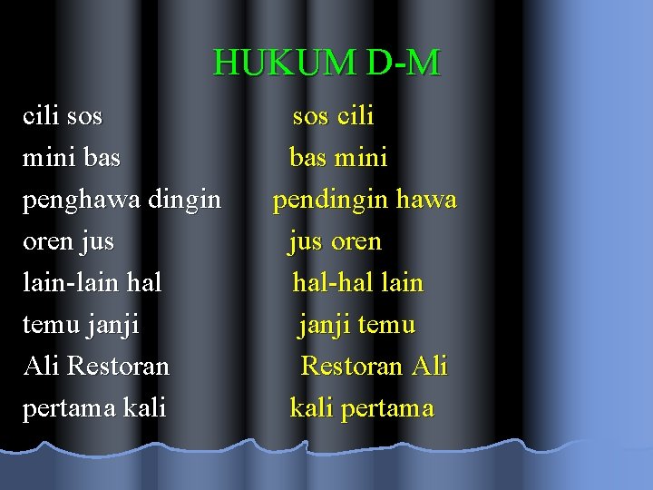 HUKUM D-M cili sos mini bas penghawa dingin oren jus lain-lain hal temu janji