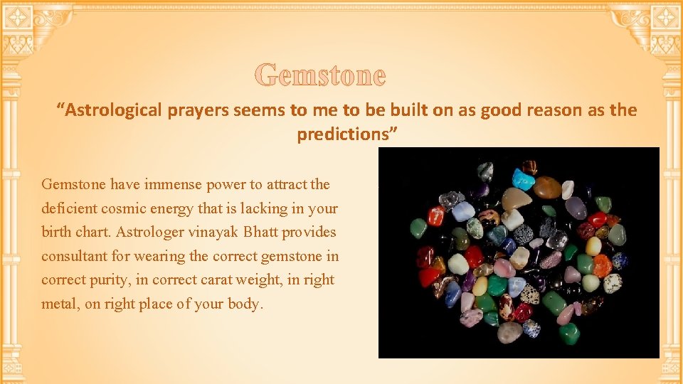 Gemstone “Astrological prayers seems to me to be built on as good reason as