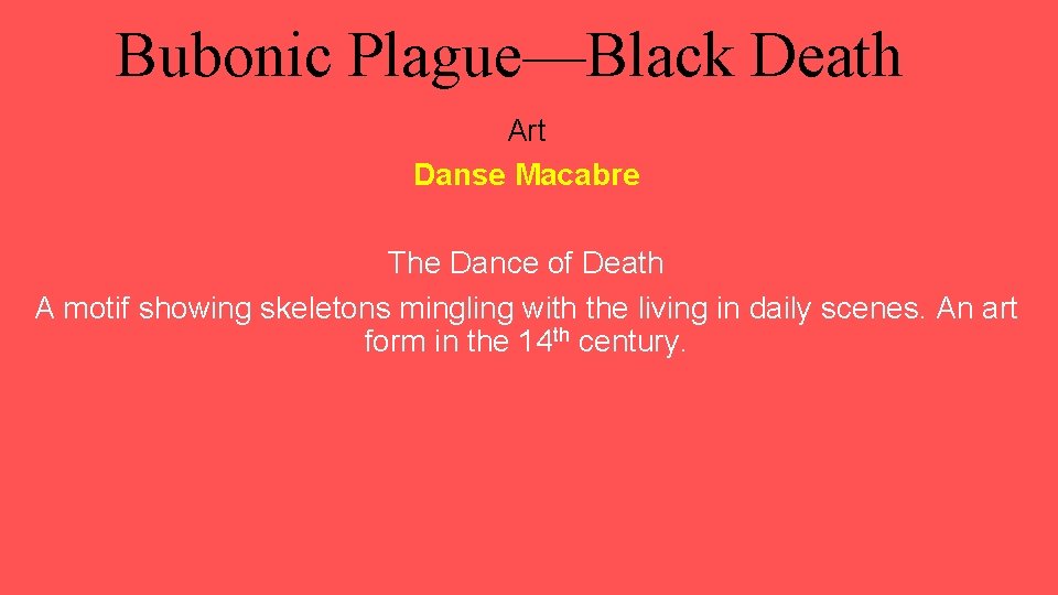 Bubonic Plague—Black Death Art Danse Macabre The Dance of Death A motif showing skeletons