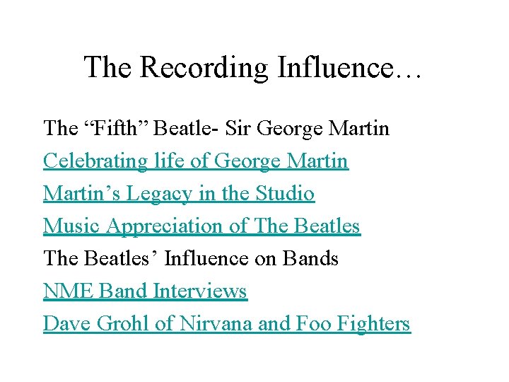 The Recording Influence… The “Fifth” Beatle- Sir George Martin Celebrating life of George Martin’s