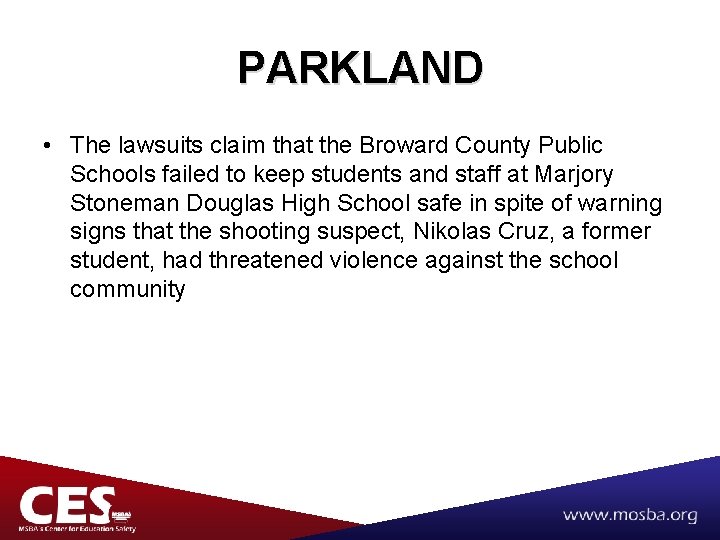 PARKLAND • The lawsuits claim that the Broward County Public Schools failed to keep