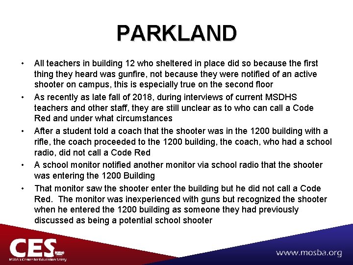 PARKLAND • • • All teachers in building 12 who sheltered in place did