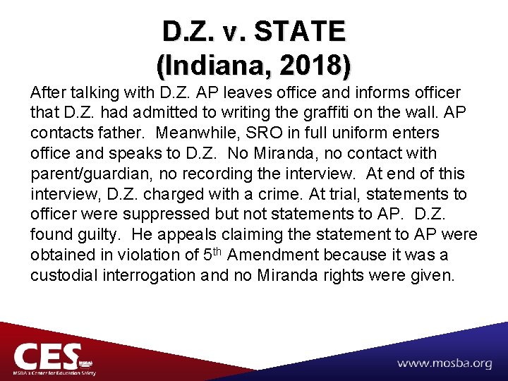 D. Z. v. STATE (Indiana, 2018) After talking with D. Z. AP leaves office