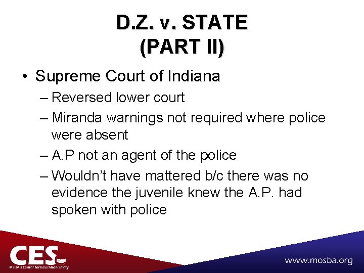 D. Z. v. STATE (PART II) • Supreme Court of Indiana – Reversed lower