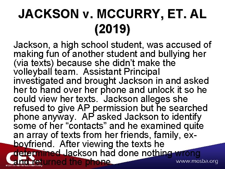 JACKSON v. MCCURRY, ET. AL (2019) Jackson, a high school student, was accused of